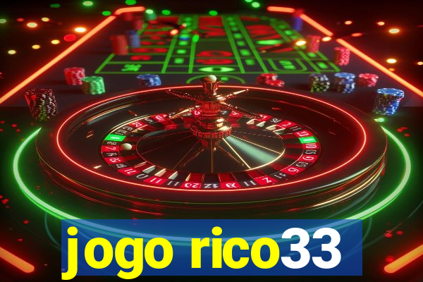 jogo rico33